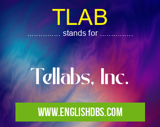 TLAB means Tellabs, Inc. TLAB