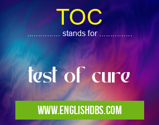 TOC means test of cure TOC
