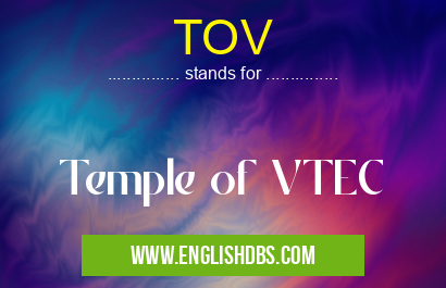 TOV means Temple of VTEC TOV