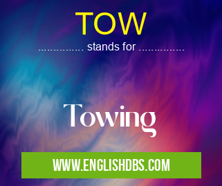 TOW means Towing TOW