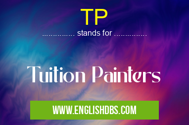 TP means Tuition Painters TP