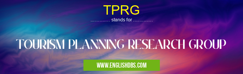 TPRG means TOURISM PLANNING RESEARCH GROUP TPRG