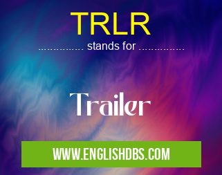 TRLR means Trailer TRLR