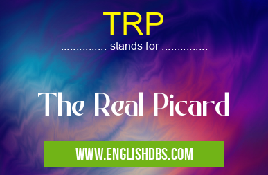 TRP means The Real Picard TRP