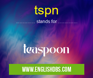 tspn means teaspoon tspn