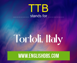 TTB means Tortoli, Italy TTB