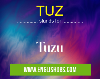 TUZ means Tuzu TUZ