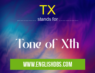 TX means Tone of Xth TX