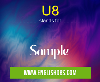U8 means Sample U8