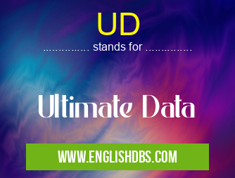 UD means Ultimate Data UD
