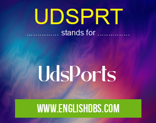 UDSPRT means UdsPorts UDSPRT
