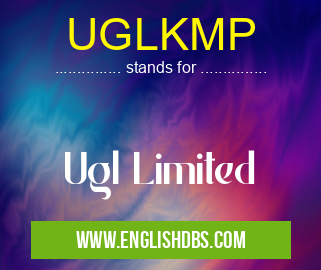 UGLKMP means Ugl Limited UGLKMP