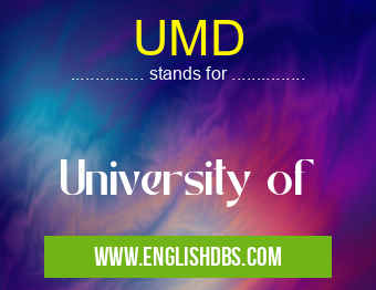 UMD means University of UMD