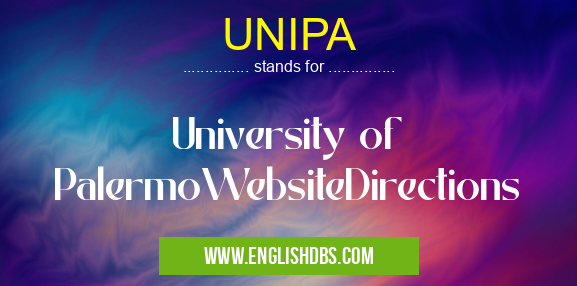 UNIPA means University of PalermoWebsiteDirections UNIPA