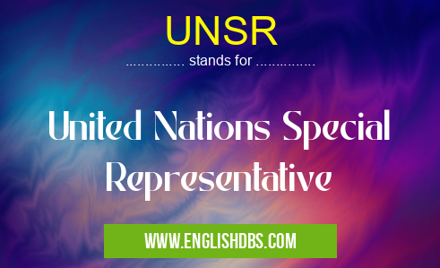 UNSR means United Nations Special Representative UNSR