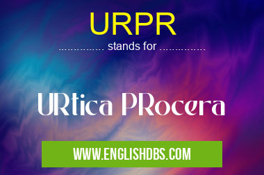 URPR means URtica PRocera URPR