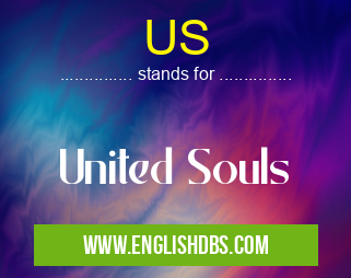 US means United Souls US