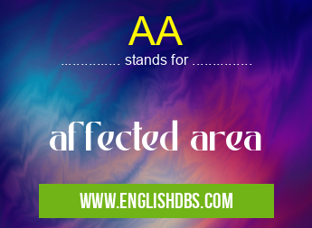 AA means affected area AA