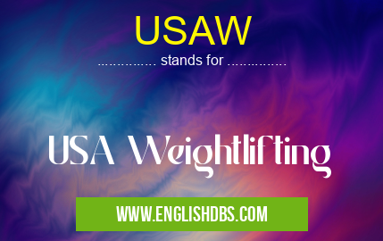 USAW means USA Weightlifting USAW