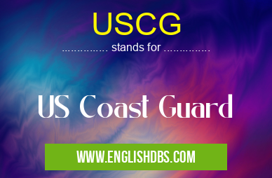USCG means US Coast Guard USCG