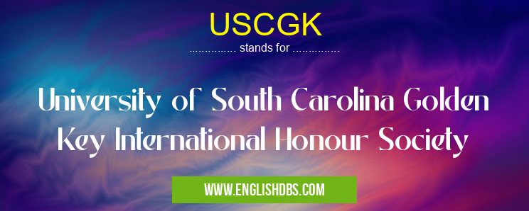 USCGK means University of South Carolina Golden Key International Honour Society USCGK