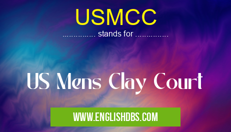 USMCC means US Mens Clay Court USMCC