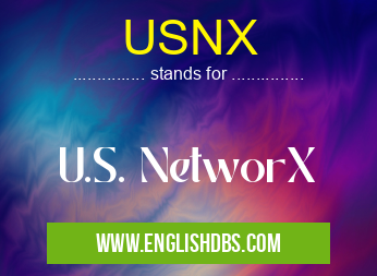 USNX means U.S. NetworX USNX