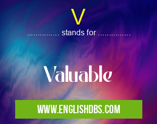 V means Valuable V