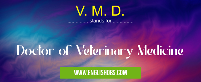 V. M. D.