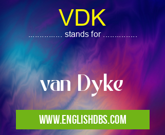VDK means van Dyke VDK