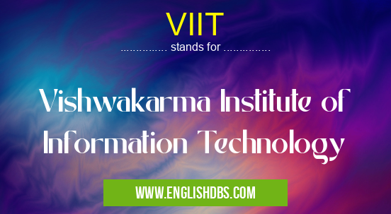 VIIT means Vishwakarma Institute of Information Technology VIIT