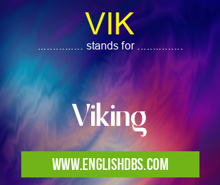 VIK means Viking VIK