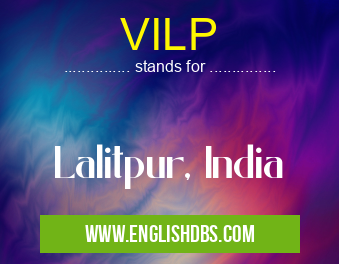 VILP means Lalitpur, India VILP