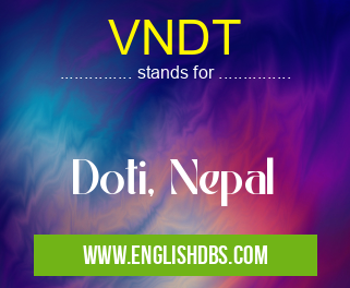 VNDT means Doti, Nepal VNDT