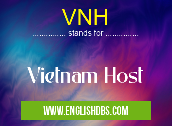 VNH means Vietnam Host VNH