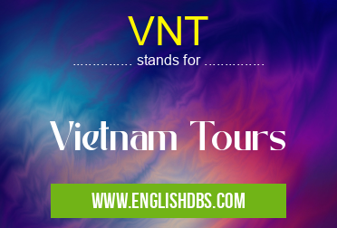 VNT means Vietnam Tours VNT