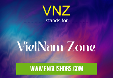 VNZ means VietNam Zone VNZ