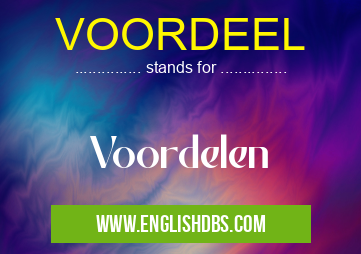 VOORDEEL means Voordelen VOORDEEL