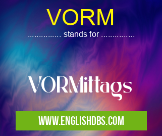 VORM means VORMittags VORM