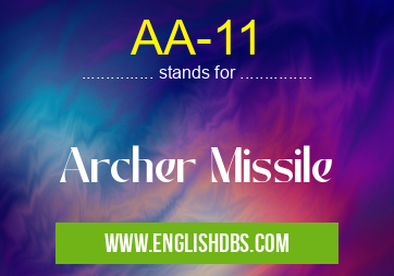 AA-11 means Archer Missile AA-11