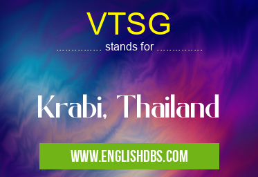 VTSG means Krabi, Thailand VTSG