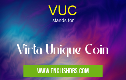 VUC means Virta Unique Coin VUC