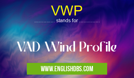 VWP means VAD Wind Profile VWP