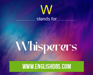 W means Whisperers W