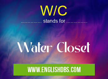 W/C means Water Closet W/C