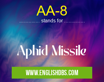 AA-8 means Aphid Missile AA-8