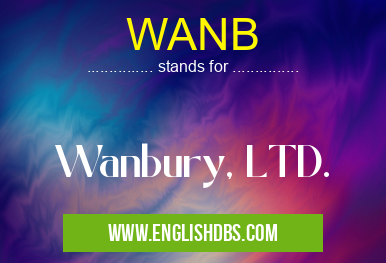 WANB means Wanbury, LTD. WANB