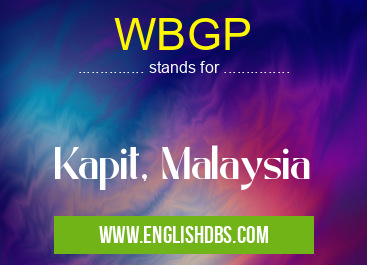WBGP means Kapit, Malaysia WBGP