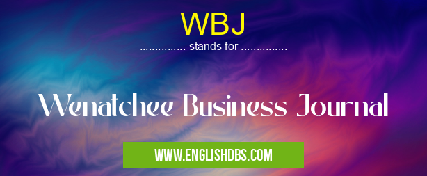 WBJ means Wenatchee Business Journal WBJ