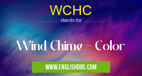 WCHC means Wind Chime - Color WCHC